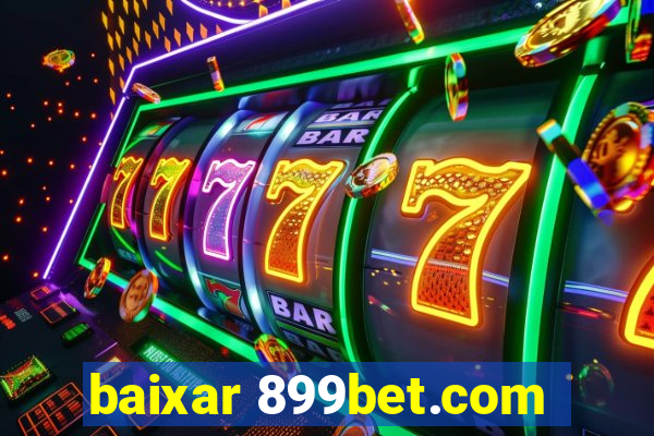 baixar 899bet.com